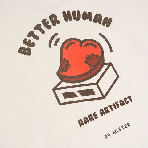 DR MISTER | Better Human Rare Artifact Sweatshirt Ivory